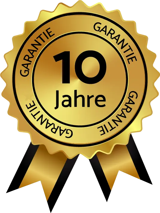 Unser Qualitätsversprechen: 10 Jahre Garantie auf unsere Produkte